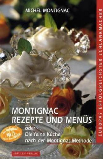 Montignac, Rezepte und Menüs