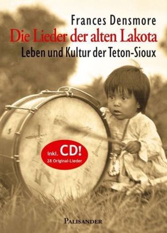 Die Lieder der alten Lakota, m. Audio-CD