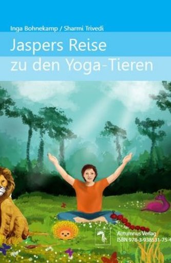 Jaspers Reise zu den Yoga-Tieren / Jasper's Journey to the Yoga-Animals