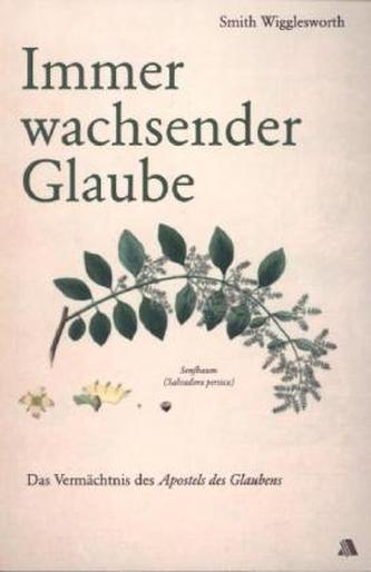 Immer wachsender Glaube