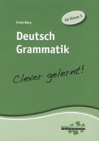 Deutsch Grammatik - Clever gelernt!