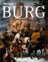 Mythos Burg