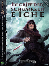 Im Griff der Schwarzen Eiche