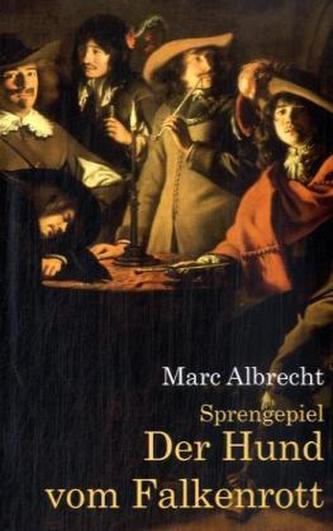 Sprengepiel - Der Hund vom Falkenrott