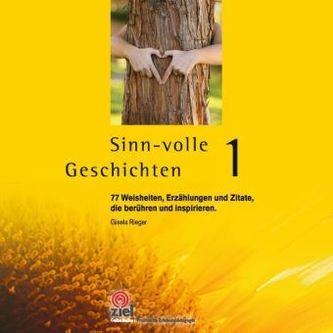 Sinn-volle Geschichten. Bd.1