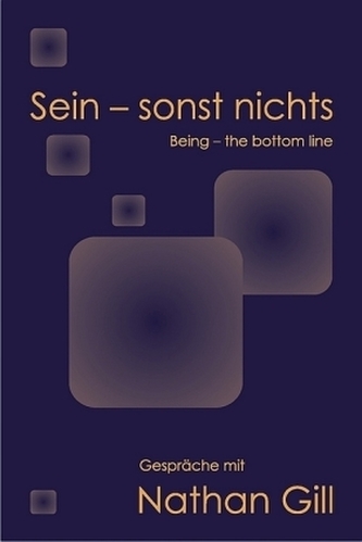 Sein - sonst nichts