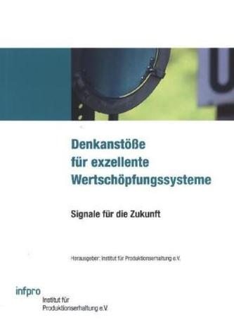 Denkanstöße für exzellente Wertschöpfungssysteme