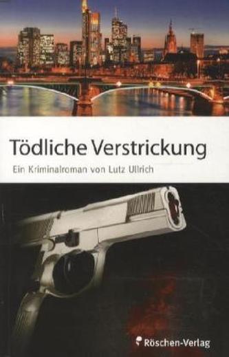 Tödliche Verstrickung