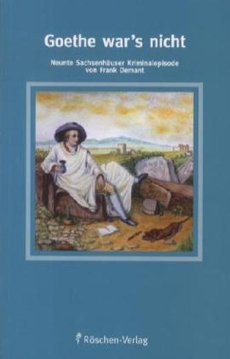 Goethe war's nicht