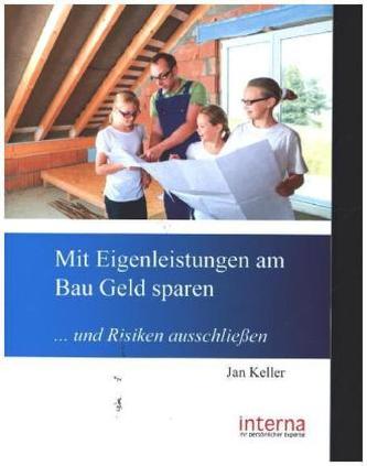 Mit Eigenleistungen am Bau Geld sparen