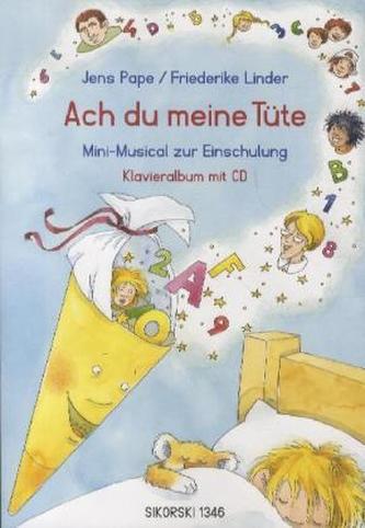 Ach du meine Tüte, für Klavier, m. Audio-CD
