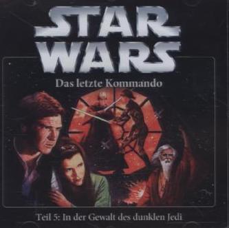 Star Wars, Das letzte Kommando - In der Gewalt des dunklen Jedi, 1 Audio-CD