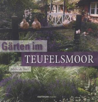 Gärten im Teufelsmoor