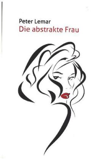 Die abstrakte Frau