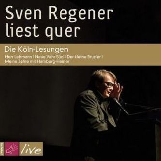 Sven Regener liest quer, 2 Audio-CDs Sven Regener liest quer, 2 Audio-CDs