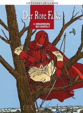Der Rote Falke - Verabredung bei Chantilly