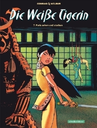 Die Weiße Tigerin - Paris sehen und sterben