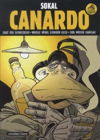 Canardo - Saat des Schreckens / Weiße Vögel sterben leise / Der weiße Cadillac