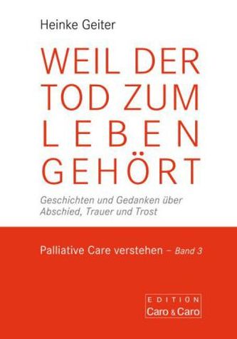 Weil der Tod zum Leben gehört