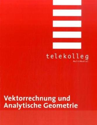 Vektorrechung und Analytische Geometrie