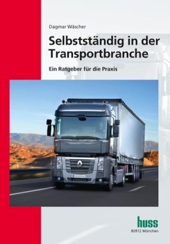 Selbstständig in der Transportbranche