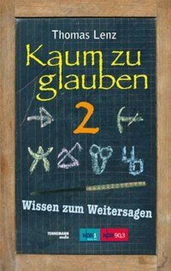 Kaum zu glauben. Bd.2