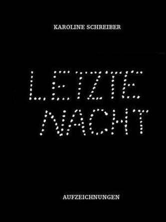 Letzte Nacht (Last Night)