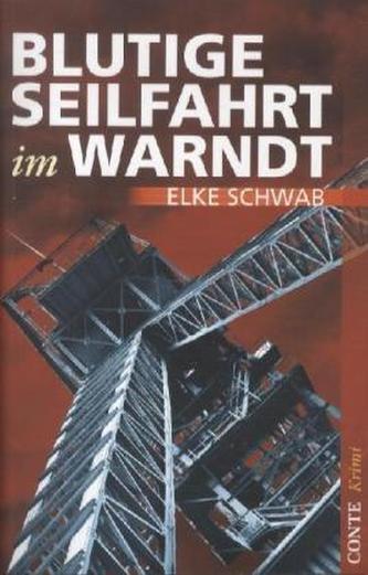 Blutige Seilfahrt im Warndt