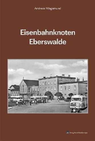 Eisenbahnknoten Eberswalde