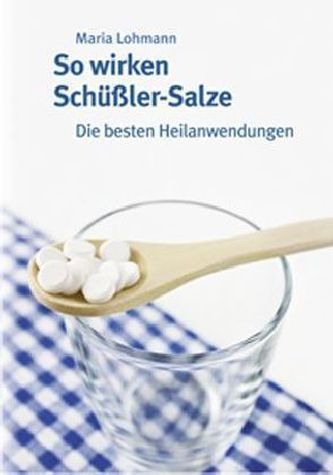 So wirken Schüßler-Salze