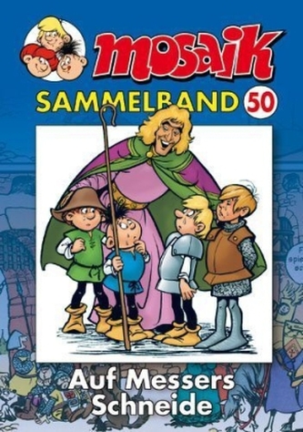 Mosaik Sammelband - Auf Messers Schneide