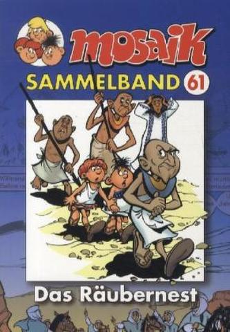Mosaik Sammelband - Das Räubernest