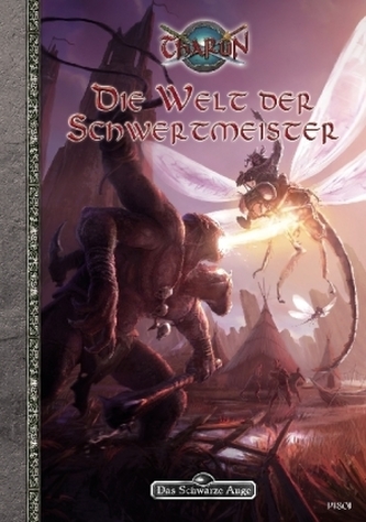 Das Schwarze Auge, Tharun, Die Welt der Schwertmeister