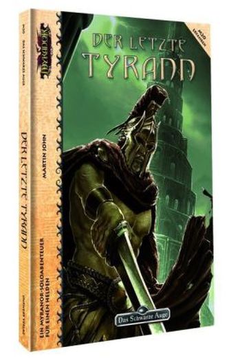 Das Schwarze Auge, Der letzte Tyrann