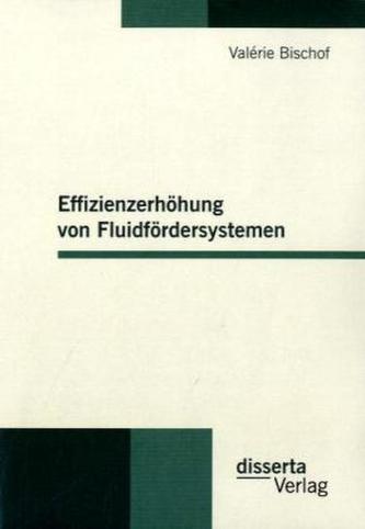 Effizienzerhöhung von Fluidfördersystemen