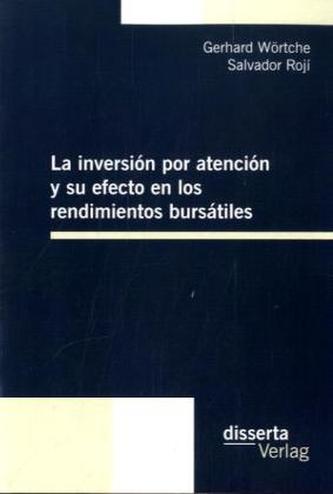 La inversión por atención y su efecto en los rendimientos bursátiles