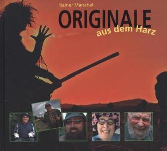 Originale aus dem Harz