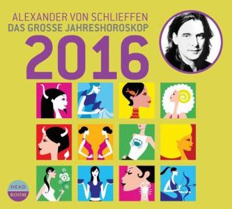 Das grosse Jahreshoroskop 2016, 2 Audio-CDs