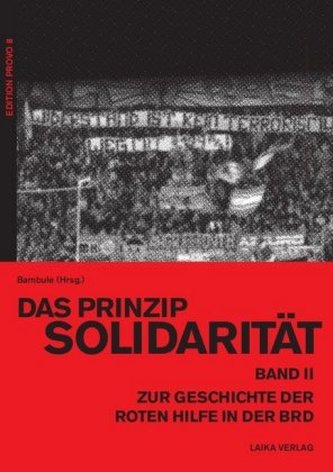 Das Prinzip Solidarität. Bd.2