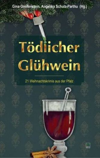 Tödlicher Glühwein