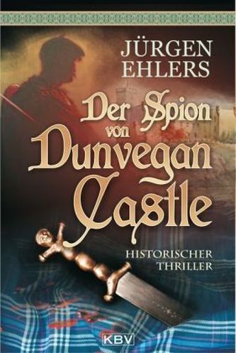 Der Spion von Dunvegan Castle