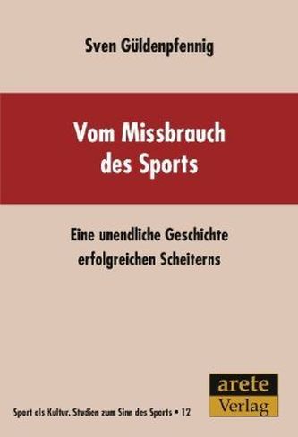Vom Missbrauch des Sports