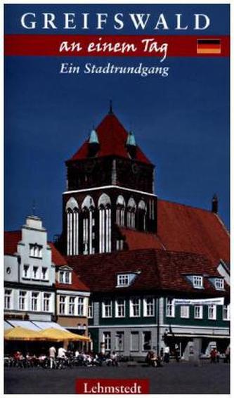 Greifswald an einem Tag