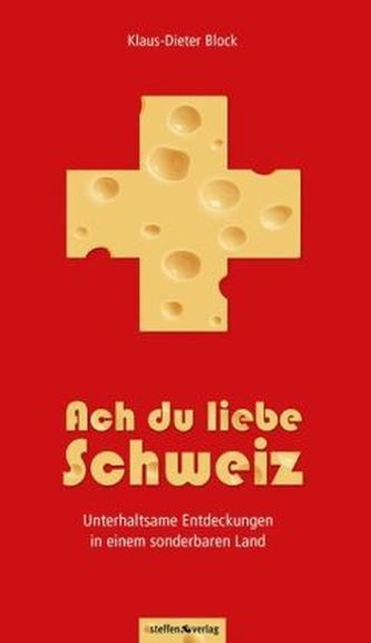 Ach du liebe Schweiz