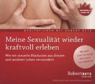Meine Sexualität wieder kraftvoll erleben, Audio-CD