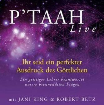 P'TAAH Live - Ihr seid ein perfekter Ausdruck des Göttlichen, 3 Audio-CDs