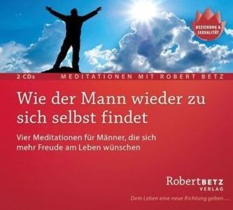 Wie der Mann wieder zu sich selbst findet, 2 Audio-CDs
