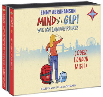 Mind the Gap! Wie ich London packte (oder London mich), 3 Audio-CDs Mind the Gap! Wie ich London packte (oder London mich), 3 Audio-CDs