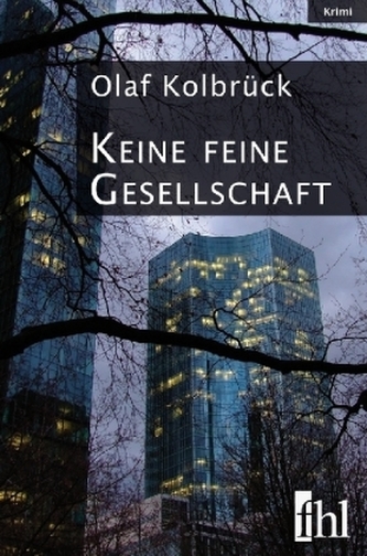 Keine feine Gesellschaft