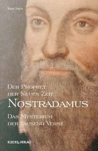 Nostradamus - Der Prophet der Neuen Zeit. Bd.1